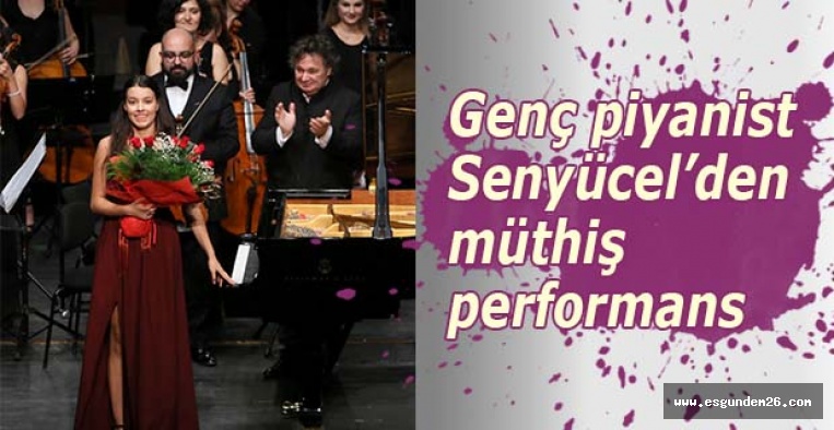 Senfonide genç piyanist Senyücel’den müthiş performans