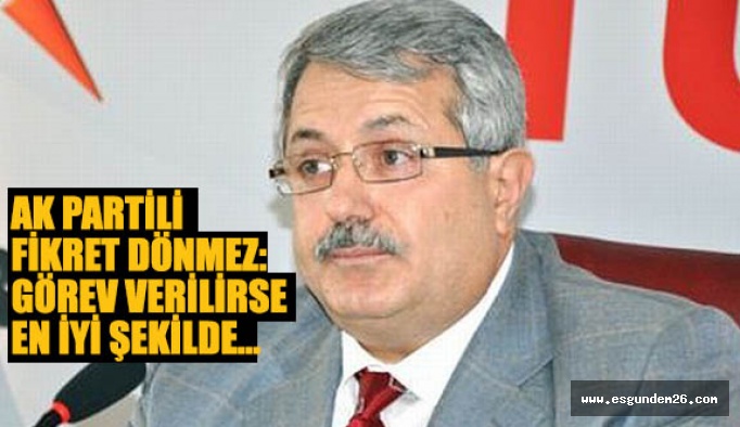 AK Partili Dönmez: “Osman benim arkadaşım,partide birlikte…”