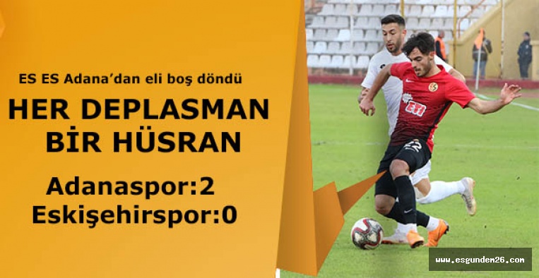 HER DEPLASMAN BİR HÜSRAN