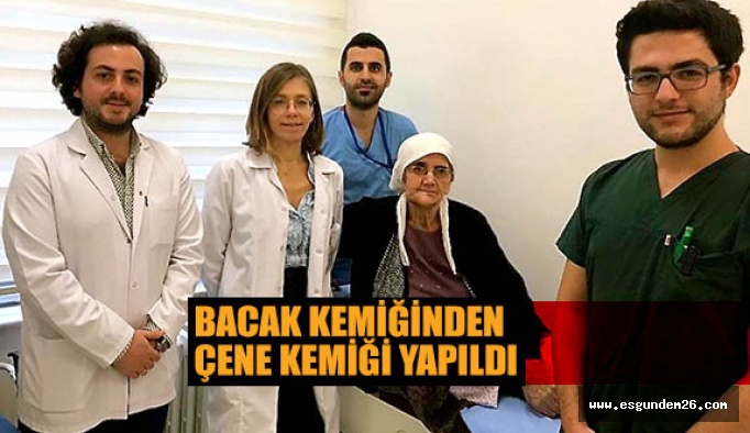 Kanser hastasına bacak kemiğinden yeni çene