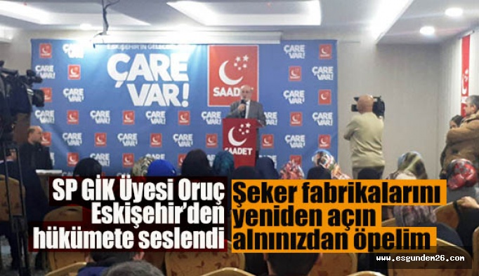 Oruç: Ülke kaynakları önceden betona şimdi ise çime gömüyorlar