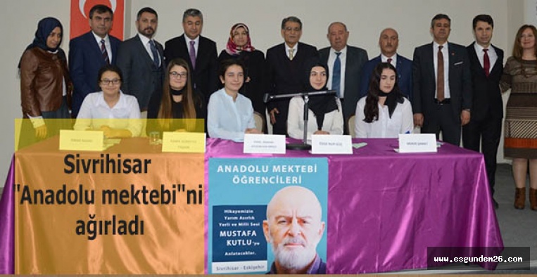 Sivrihisar ilçesi "Anadolu mektebi"ni ağırladı
