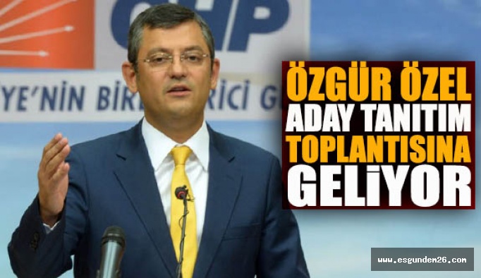 CHP'DE ADAY TANITIM TOPLANTISININ TARİHİ BELLİ OLDU