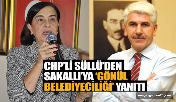 CHP’Lİ SÜLLÜ, YEREL SEÇİMLER İÇİN İDDİALI KONUŞTU