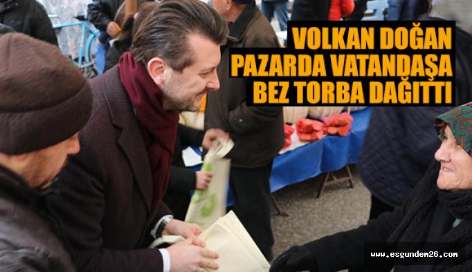 DOĞAN PAZARDA VATANDAŞA BEZ TORBA DAĞITTI