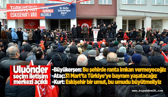 CHP'DEN COŞKULU AÇILIŞ