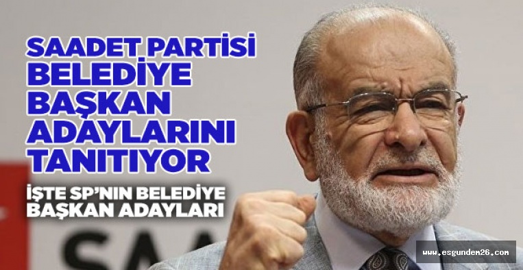 SAADET PARTİSİ LİDERİ ESKİŞEHİR’E GELİYOR