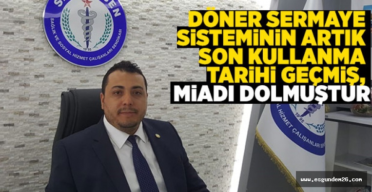 SAĞLIK SEN'DEN DÖNER SERMAYE TEPKİSİ