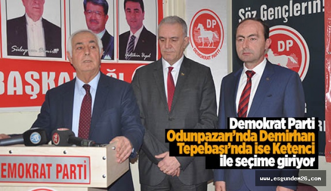 YALÇIN: DEMOKRAT PARTİ YİNE MEYDANLARDA