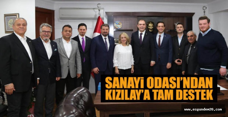 YENİ YÖNETİME İLK ZİYARET SANAYİ ODASI’NDAN