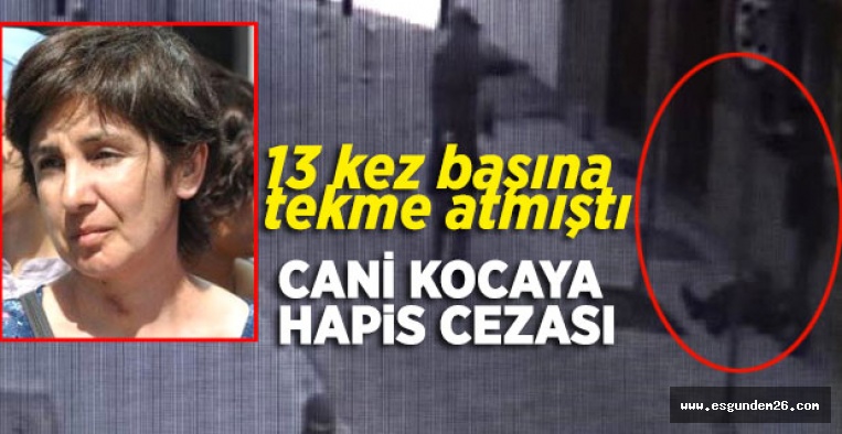 EŞİNİ DÖVEN SANIĞA HAPİS CEZASI