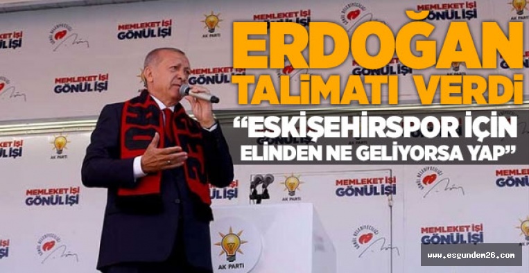 “ESKİŞEHİRSPOR İÇİN ELİNDEN NE GELİYORSA YAP”