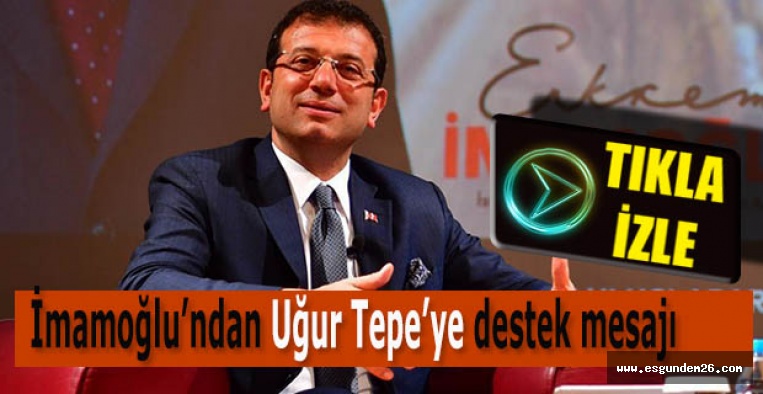 İmamoğlu: Uğur Başkan kazanacak Seyitgazi kazanacak