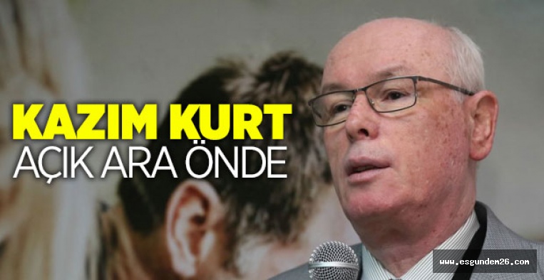 KAZIM KURT AÇIK ARA ÖNDE