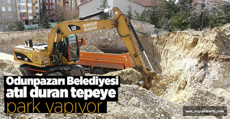 ODUNPAZARI BELEDİYESİ'NDEN BİR PARK DAHA