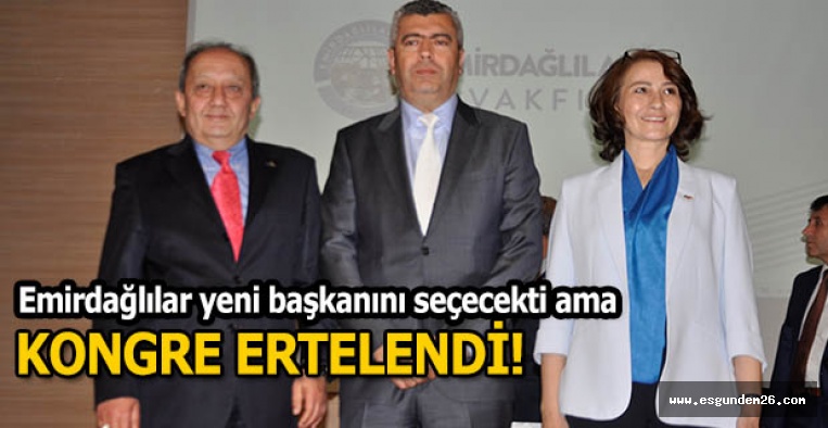 EMİRDAĞLILAR BAŞKANINI SEÇEMEDİ