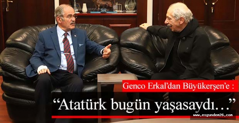 “ESKİŞEHİR, ATATÜRK’ÜN HAYAL ETTİĞİ KENT OLDU”