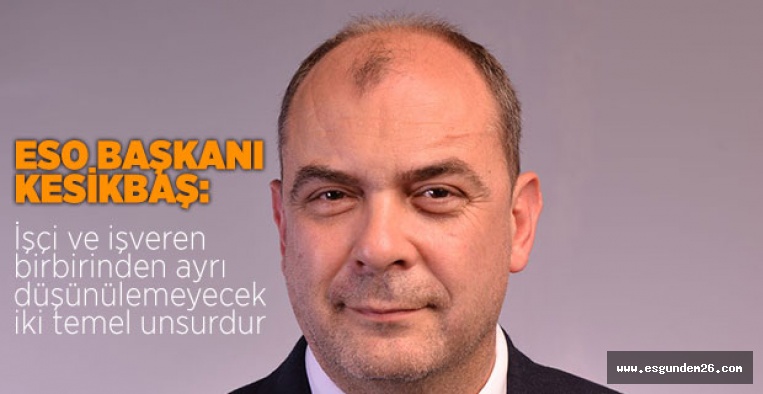 KESİKBAŞ'TAN 1 MAYIS MESAJI