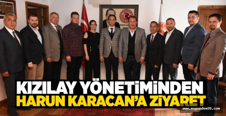 KIZILAY'DAN HARUN KARACAN’A ZİYARET