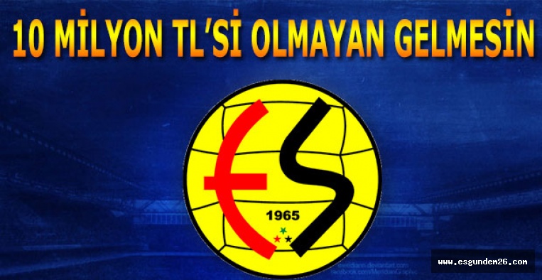 10 MİLYON TL'Sİ OLMAYAN GELMESİN