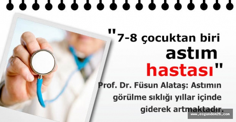 "7-8 çocuktan biri astım hastası"