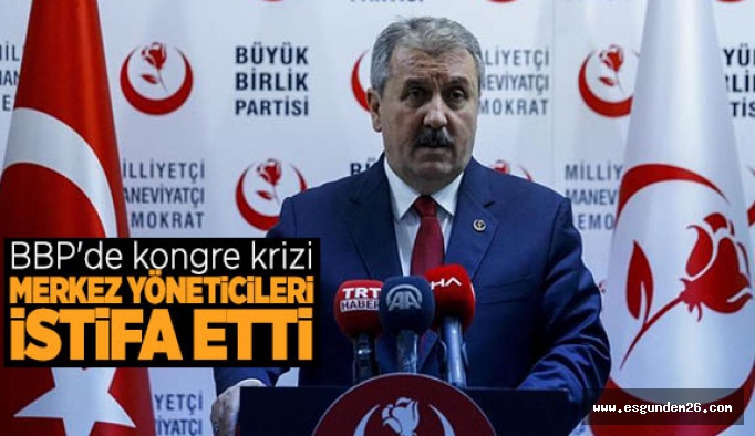 BBP'DE KONGRE KRİZİ