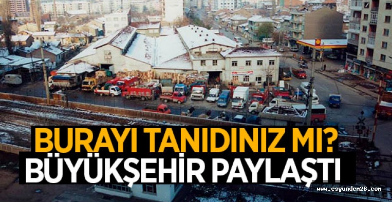 BÜYÜKŞEHİR'DEN NOSTALJİK PAYLAŞIM