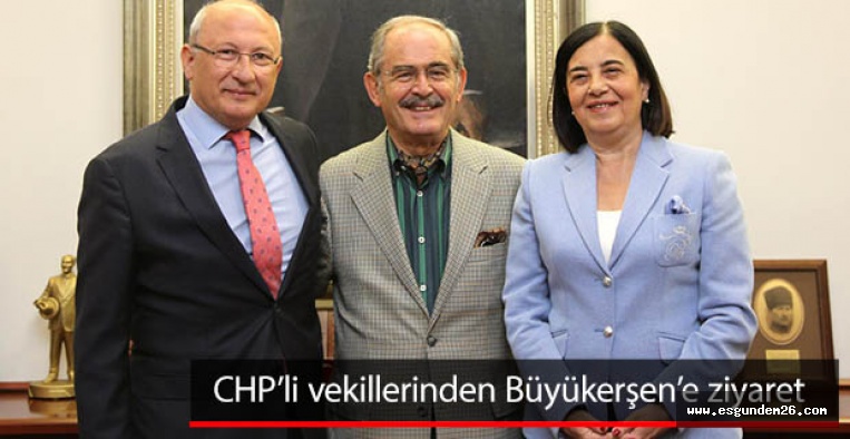 CHP’li vekillerinden Büyükerşen’e ziyaret