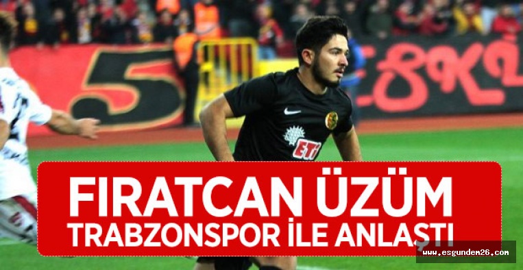 FIRATCAN TRABZONSPOR İLE ANLAŞTI