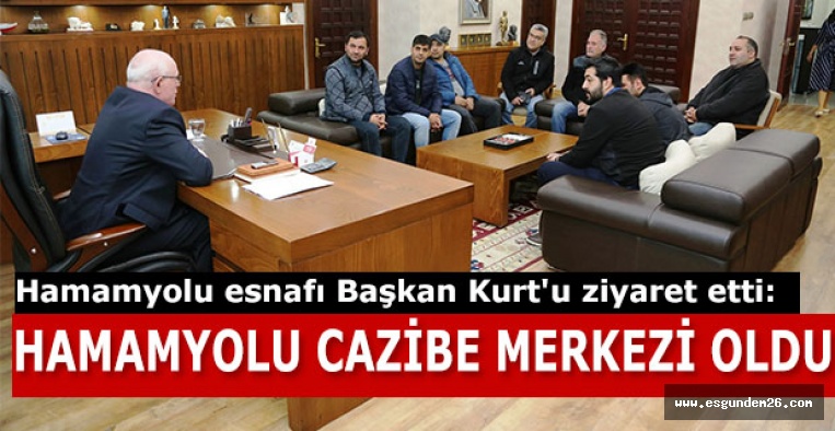 “HAMAMYOLU CAZİBE MERKEZİ OLDU”