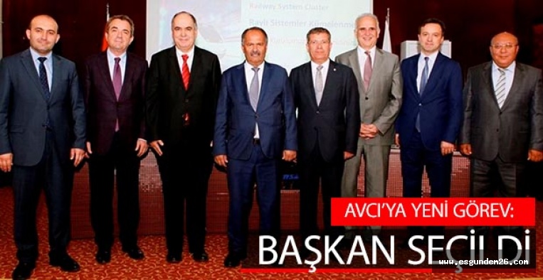 Raylı Sistemler Kümelenmesi Başkanlığına Hayri Avcı seçildi