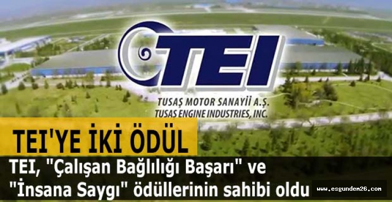 TEI'YE İKİ ÖDÜL BİRDEN