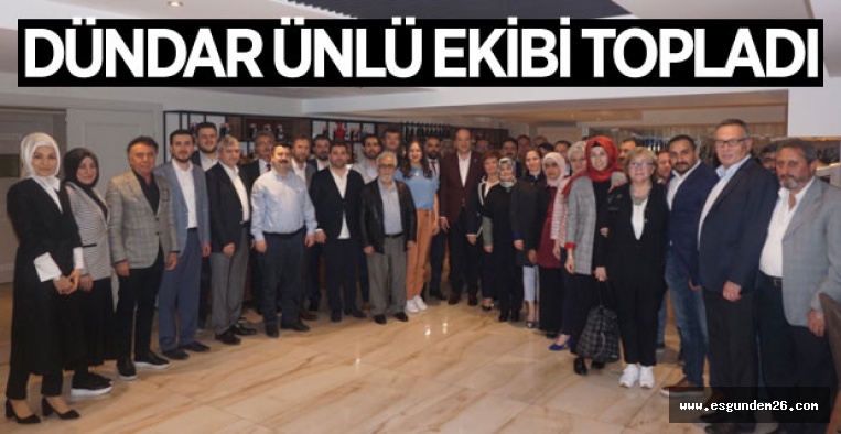 ÜNLÜ, YOL ARKADAŞLARINI TOPLADI