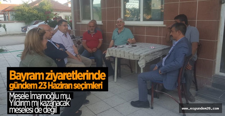 ÇİFTELER’DE İSTANBULLU SEÇMENLERLE BULUŞTU