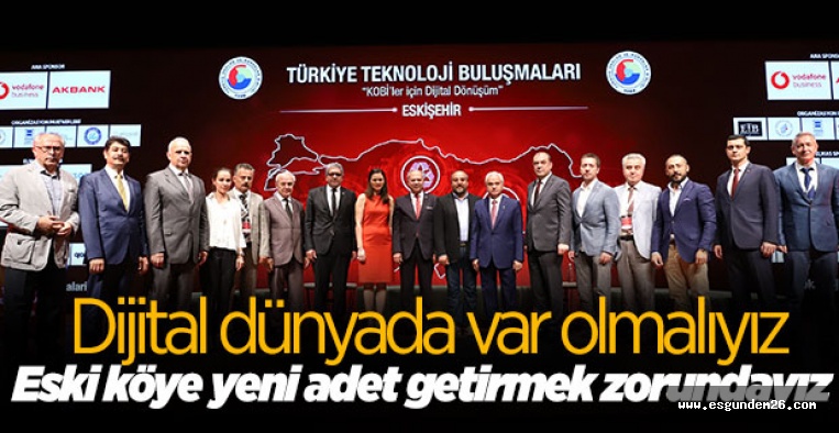 TEKNOLOJİ BULUŞMALARI ESKİŞEHİR'DE GERÇEKLEŞTİ