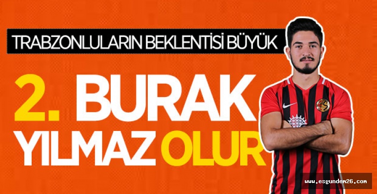 TRABZONSPOR'A 2. BURAK OLUR