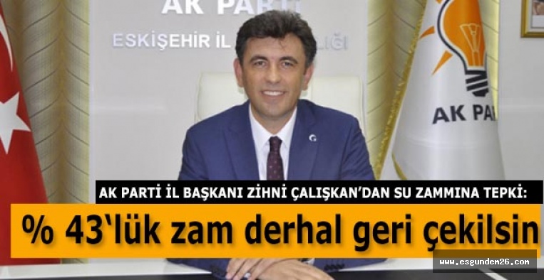 Çalışkan’dan su zammı açıklaması