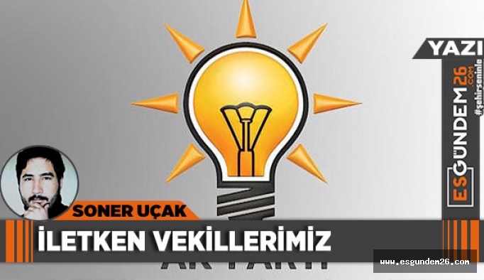 İLETKEN VEKİLLERİMİZ