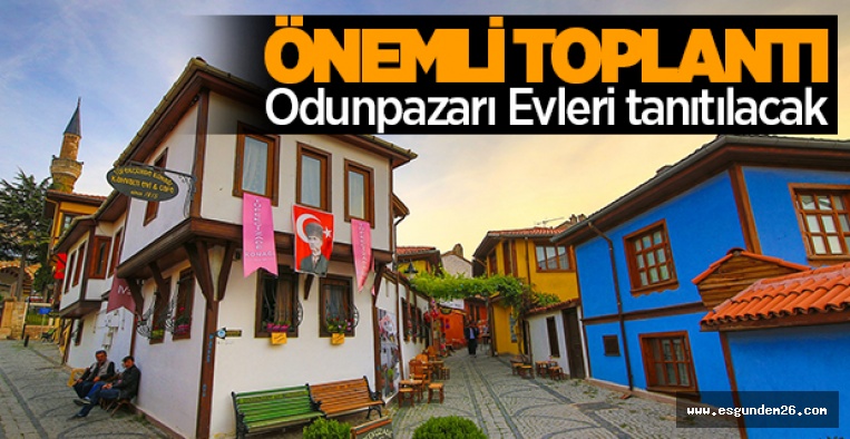 ODUNPAZARI'NA TURİST ÇEKİLECEK