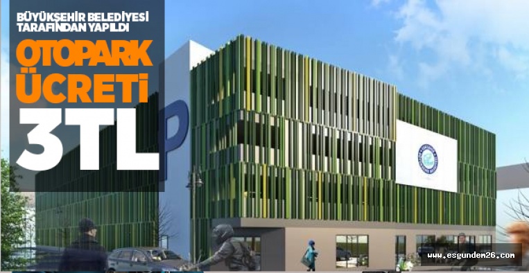 OTOPARK ÜCRETİ 3 TL