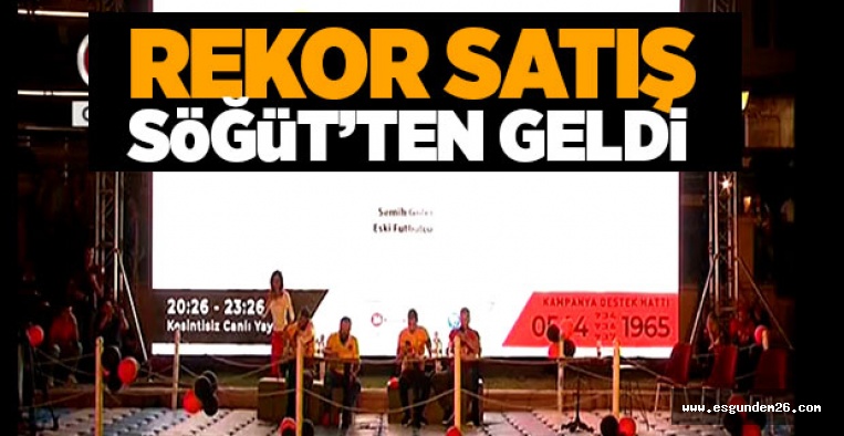 REKOR SÖĞÜT’TEN GELDİ