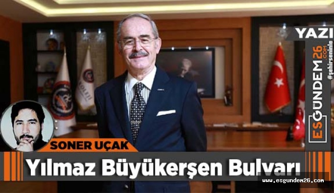 YILMAZ BÜYÜKERŞEN BULVARI