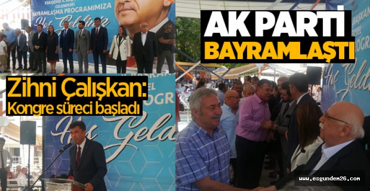 AK PARTİ’DE BAYRAMLAŞMA PROGRAMI GERÇEKLEŞTİRİLDİ