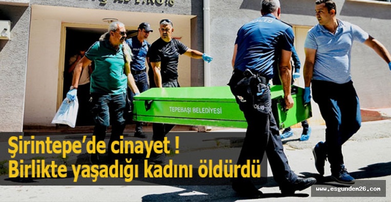 BİR KADIN CİNAYETİ DAHA