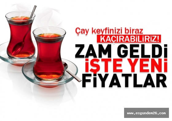 ÇAYKUR ZAM YAPTI