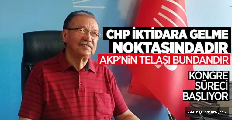 CHP İKTİDARA GELME NOKTASINDADIR