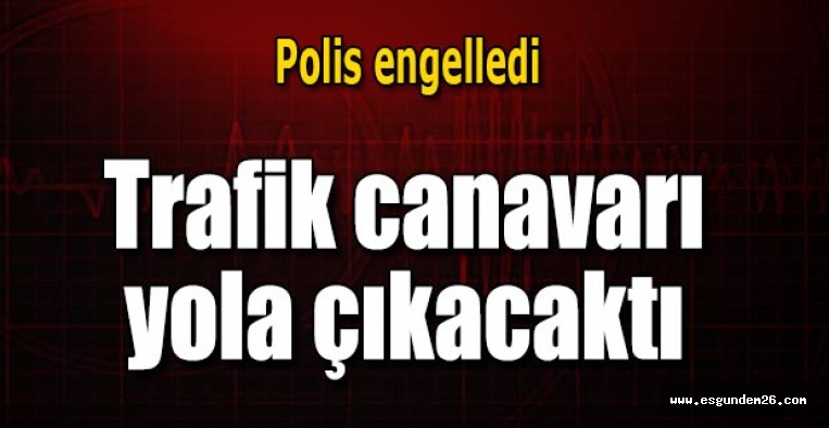 Eskişehir otogarından çıkamadılar