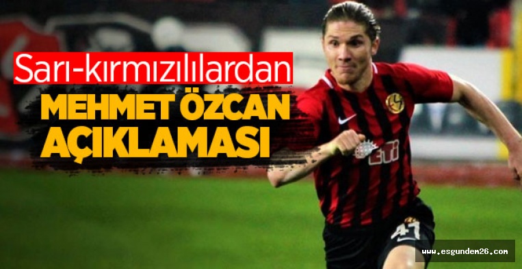 GALATASARAY'DAN MEHMET ÖZCAN AÇIKLAMASI