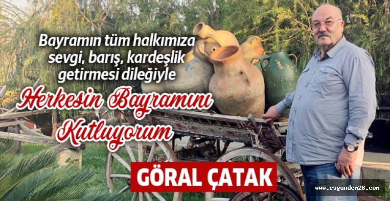 GÖRAL ÇATAK