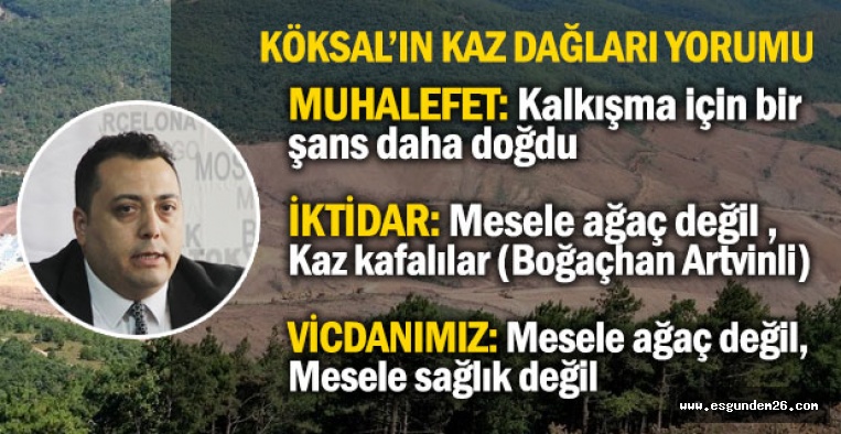 KÖKSAL: SON GÜNLERİN MODASI KAZ DAĞLARI